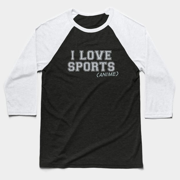 I Love Sports (Anime) Baseball T-Shirt by Teeworthy Designs